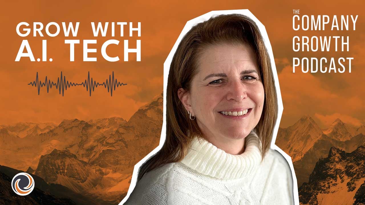 Grow with AI Tech - The Company Growth Podcast