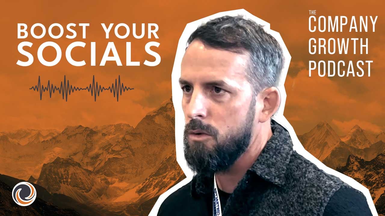 Boost Your Socials - The Company Growth Podcast