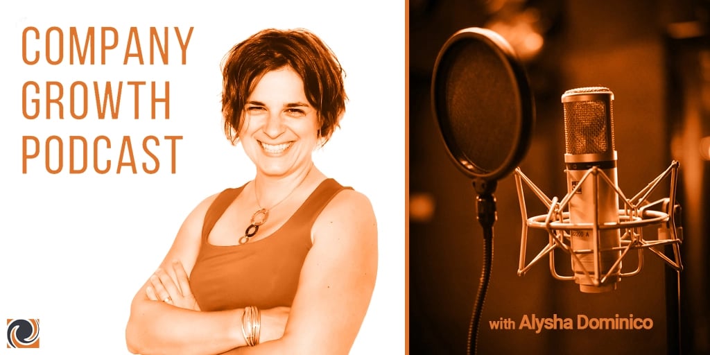company-growth-podcast-with-Alysha-Dominico-2